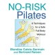 No-Risk Pilates: 8 Techniques for a Safe Full-Body Workout (Paperback) by Blandine Calais-Germain,Bertrand Raison 